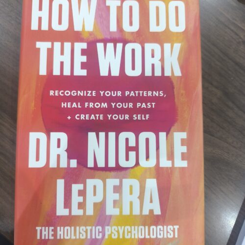 HOW TO DO THE WORK BY DR.NICOLE LEPERA